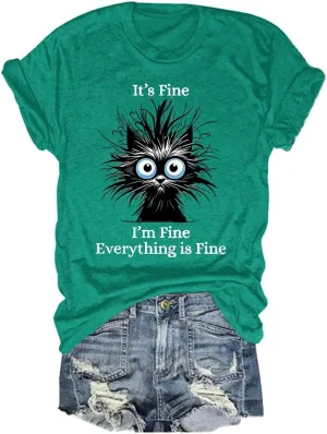 I'm Fine Tshirt It's Fine I'm Fine Everything is Fine Tshirt Funny Saying Tees Inspirational Tee Top