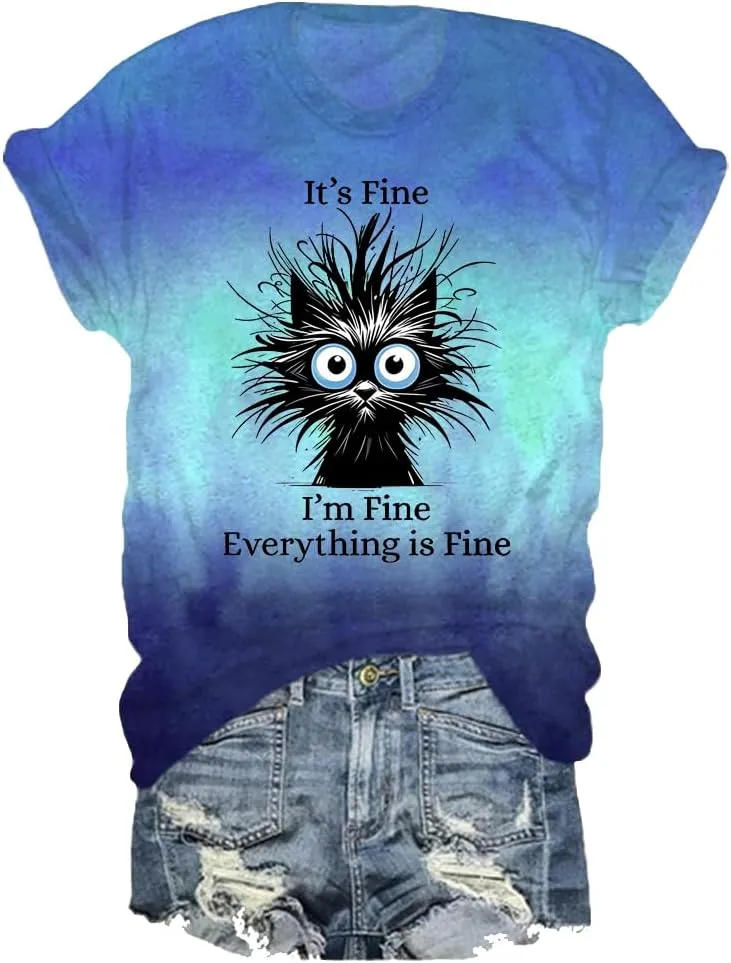 I'm Fine Tshirt It's Fine I'm Fine Everything is Fine Tshirt Funny Saying Tees Inspirational Tee Top